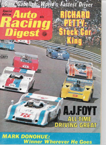 AUTO RACING DIGEST 1974 SPRING - RICHARD PETTY, AJ FOYT, DONOHUE, GABELICH